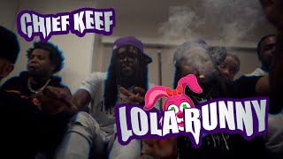 Chief Keef  Lola Bunny shot by colourfulmula [upl. by Kumagai]