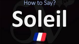 How to Say ‘SUN’ in French  How to Pronounce Soleil [upl. by Annaj]