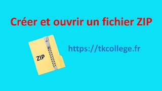 Créer et ouvrir un fichier ZIP [upl. by Natica]