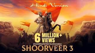 SHOORVEER 3 Hindi Version  A Tribute to छत्रपति शिवाजी महाराज  Rapperiya Baalam Ft KALii [upl. by Towney]