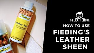 How to Use Fiebings Leather Sheen [upl. by Aidualk]