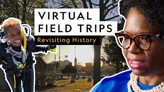 Virtual Field Trip  Revisiting History [upl. by Werby]