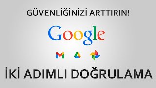 Google İki Adımlı Doğrulama Açma amp Kapatma  Google Hesabı Güvenliğinizi Arttırın [upl. by Neukam535]