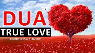 Beautiful Dua For LOVE ᴴᴰ  Very Powerful Supplication  Listen Everyday [upl. by Zumwalt]