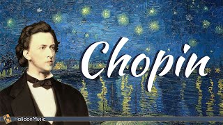 Chopin  Relaxing Classical Music [upl. by Efioa]