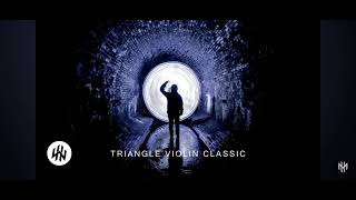 TRIANGLE VIOLIN CLASSIC OFFICIAL SONG [upl. by Thalia721]