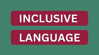 Improving Culture Through Inclusive Language  How to Speak Up [upl. by Eidnam]