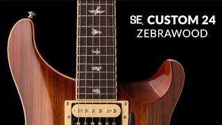 The SE Custom 24 Zebrawood  PRS Guitars [upl. by Moria782]