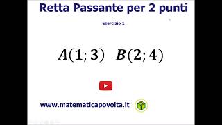 Equazione Retta passante per 2 punti  Esercizio 1 [upl. by Olaf]