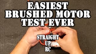 EASIEST Brushed RC Motor Test Ever [upl. by Nennahs974]