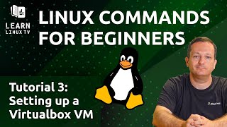 Linux Commands for Beginners 03  Setting up a Virtualbox Virtual Machine [upl. by Anauqcaj]