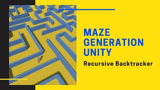 Maze Generation Unity Tutorial [upl. by Meredi783]