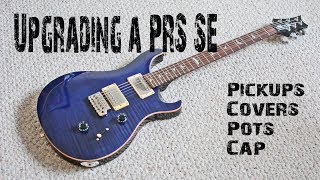 Upgrading a PRS SE [upl. by Afnin]