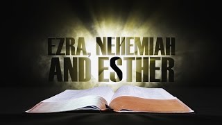 12 Ezra Nehemiah and Esther  Spotlight on the Word Old Testament [upl. by Airottiv]