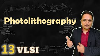 Photolithography Basics Steps amp Process Explained  VLSI by Engineering Funda [upl. by Nylhtiak]