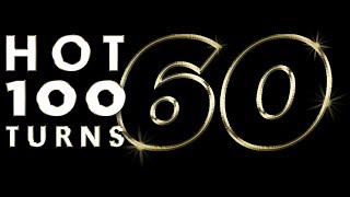 Billboard Hot 100 Turns 60  All 600 Songs [upl. by Bernat]