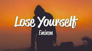 Eminem  Lose Yourself Lyrics [upl. by Donalt]