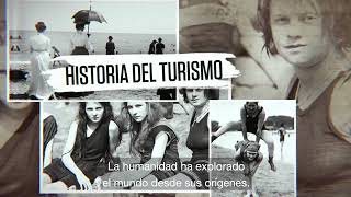 Historia del Turismo [upl. by Adelpho182]