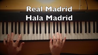 Real Madrid  Hala Madrid Piano Tutorial Song of Real Madrid [upl. by Ignatia]