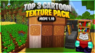 Top 3 Cartoon Texture Pack  Support MCPE 119 [upl. by Strepphon96]