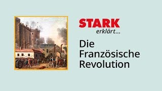 Die Französische Revolution  STARK erklärt [upl. by Harrat]