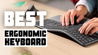 6 Best Ergonomic Keyboard  Which One Should You Get [upl. by Ku233]