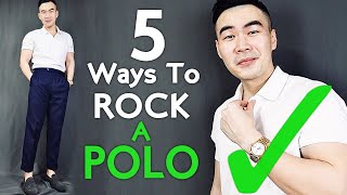 5 Ways To ROCK A Polo Shirt  How Polo Should Fit  POLO STYLE GUIDE [upl. by Aihsekel]