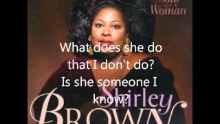 Shirley Brown Who is BettyLyrics [upl. by Susejedesoj752]