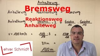 Anhalteweg  Reaktionsweg  Bremsweg  Physik  Mechanik  Lehrerschmidt [upl. by Doble471]