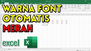 Membuat Warna Font Otomatis di Microsoft Excel [upl. by Ormsby]