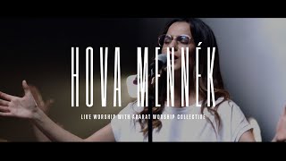 Hova mennék  Ararat Worship  LIVE [upl. by Rawdin]