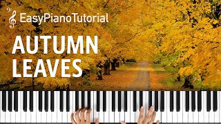 Autumn Leaves  Piano Tutorial  Free Sheet Music [upl. by Rakel]