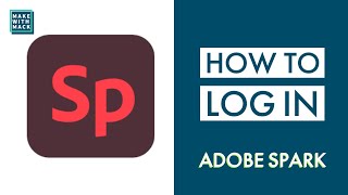 How to Log in to Adobe Spark [upl. by Elwina297]