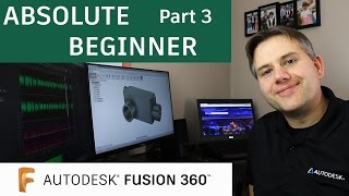 Fusion 360 Tutorial for Absolute Beginners— Part 3 [upl. by Prowel]