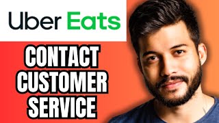 How To Contact Uber Eats Customer Service [upl. by Petr]