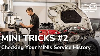 MINI TRICKS 2  Checking your MINIs Service History  Dick Lovett [upl. by Nemraciram]