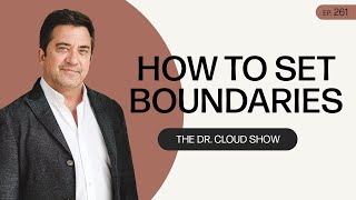 Dr Henry Cloud  How To Set Boundaries [upl. by Shana]