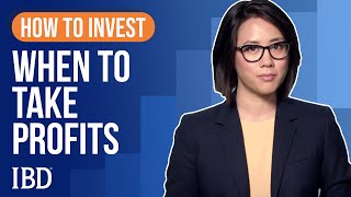 How To Sell Stocks When To Take Profits  Learn How To Invest IBD [upl. by Neved]