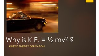 Kinetic energy derivation [upl. by Oigolue]