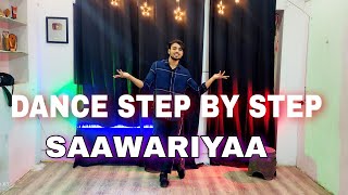 Saawariya  Aastha Gill  Step By Step  Dance Tutorial [upl. by Yeltsew]